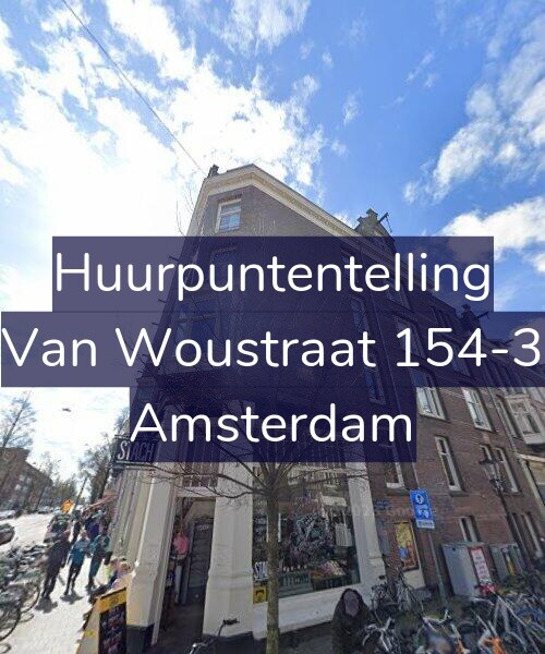 Foto gevel Huurpuntentelling voor Van Woustraat 154-3, Amsterdam