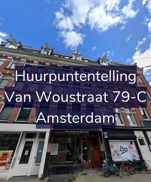 Foto gevel Huurpuntentelling voor Van Woustraat 79-C, Amsterdam