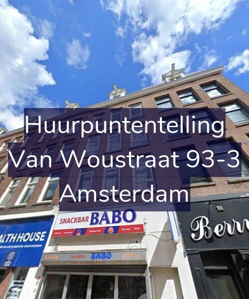 Foto gevel Huurpuntentelling voor Van Woustraat 93-3, Amsterdam