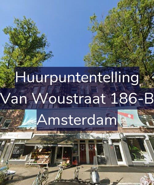 Foto gevel Huurpuntentelling voor Van Woustraat 186-B, Amsterdam
