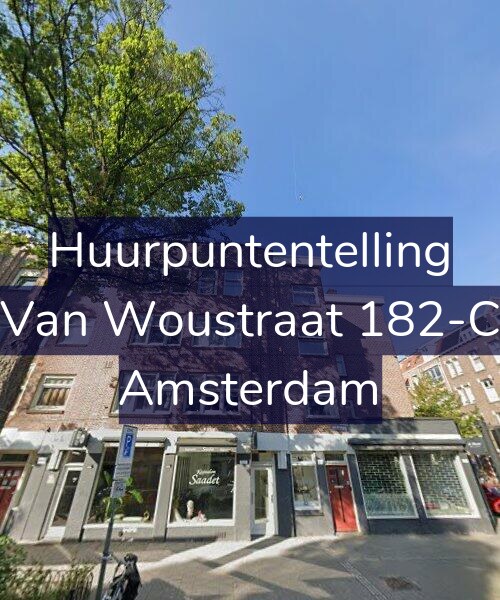 Foto gevel Huurpuntentelling voor Van Woustraat 182-C, Amsterdam
