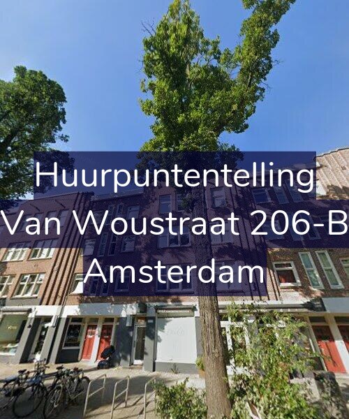 Foto gevel Huurpuntentelling voor Van Woustraat 206-B, Amsterdam