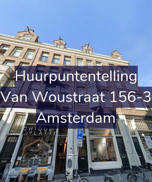 Foto gevel Huurpuntentelling voor Van Woustraat 156-3, Amsterdam