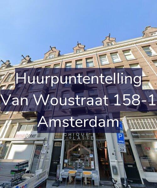 Foto gevel Huurpuntentelling voor Van Woustraat 158-1, Amsterdam