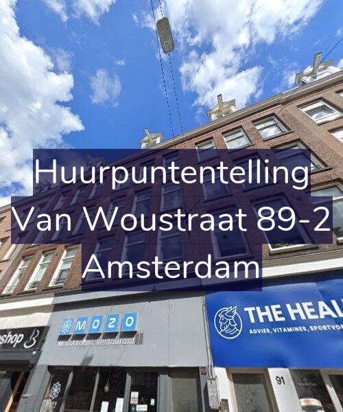 Foto gevel Huurpuntentelling voor Van Woustraat 89-2, Amsterdam