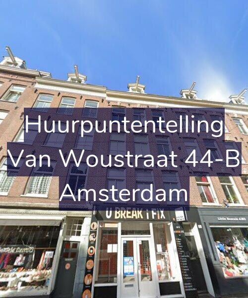 Foto gevel Huurpuntentelling voor Van Woustraat 44-B, Amsterdam