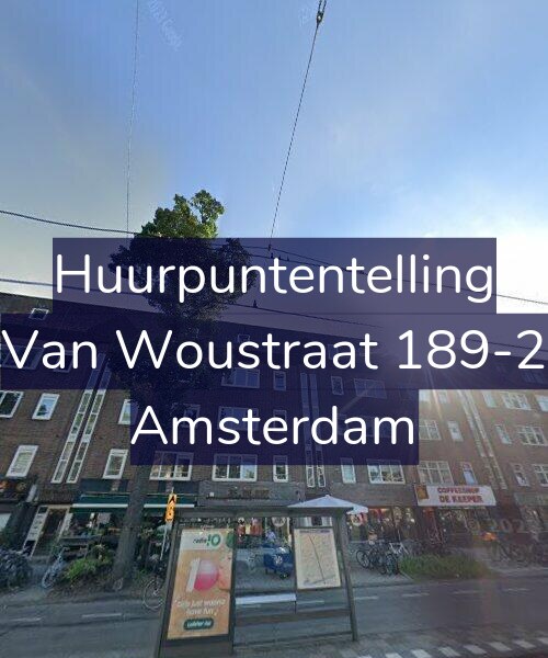 Foto gevel Huurpuntentelling voor Van Woustraat 189-2, Amsterdam