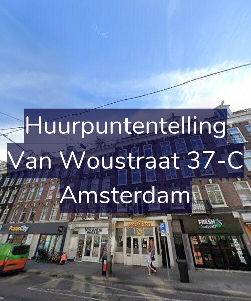 Foto gevel Huurpuntentelling voor Van Woustraat 37-C, Amsterdam