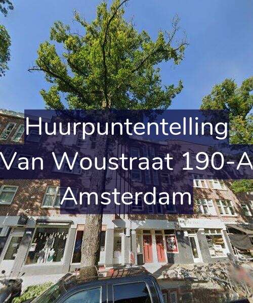 Foto gevel Huurpuntentelling voor Van Woustraat 190-A, Amsterdam