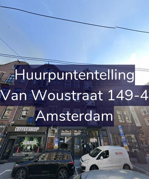 Foto gevel Huurpuntentelling voor Van Woustraat 149-4, Amsterdam