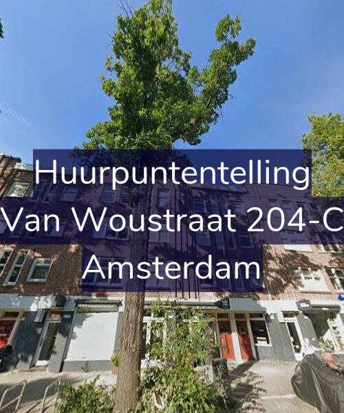 Foto gevel Huurpuntentelling voor Van Woustraat 204-C, Amsterdam