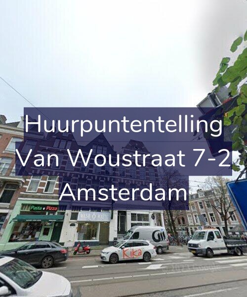 Foto gevel Huurpuntentelling voor Van Woustraat 7-2, Amsterdam