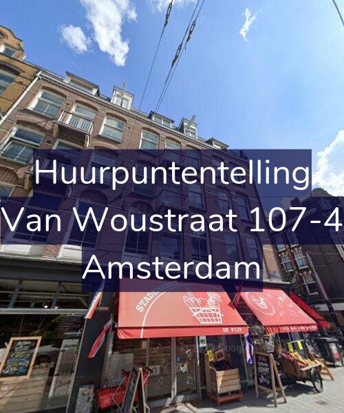 Foto gevel Huurpuntentelling voor Van Woustraat 107-4, Amsterdam