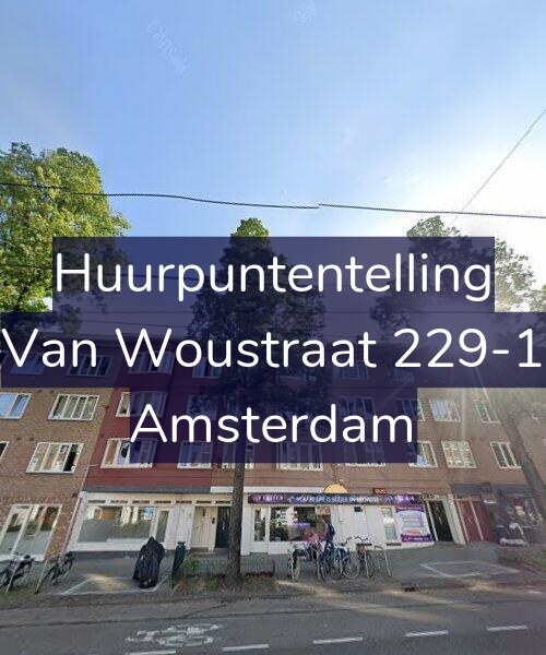 Foto gevel Huurpuntentelling voor Van Woustraat 229-1, Amsterdam