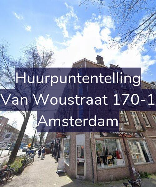 Foto gevel Huurpuntentelling voor Van Woustraat 170-1, Amsterdam