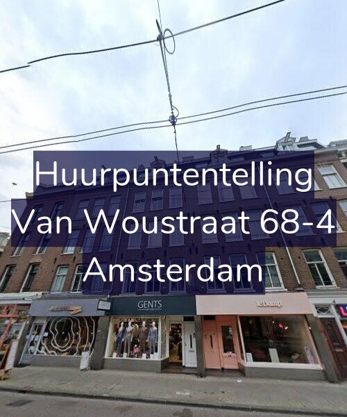 Foto gevel Huurpuntentelling voor Van Woustraat 68-4, Amsterdam