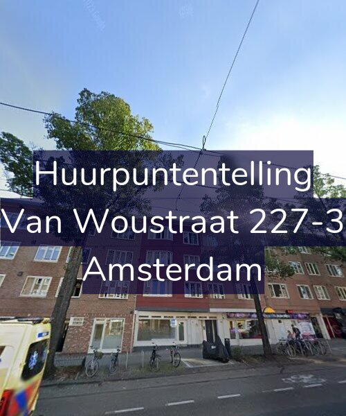 Foto gevel Huurpuntentelling voor Van Woustraat 227-3, Amsterdam