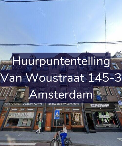 Foto gevel Huurpuntentelling voor Van Woustraat 145-3, Amsterdam