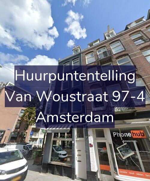 Foto gevel Huurpuntentelling voor Van Woustraat 97-4, Amsterdam