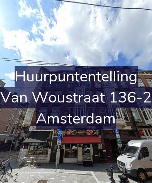 Foto gevel Huurpuntentelling voor Van Woustraat 136-2, Amsterdam