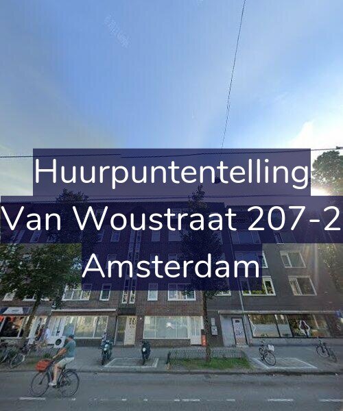 Foto gevel Huurpuntentelling voor Van Woustraat 207-2, Amsterdam