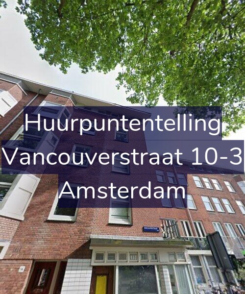 Foto gevel Huurpuntentelling voor Vancouverstraat 10-3, Amsterdam