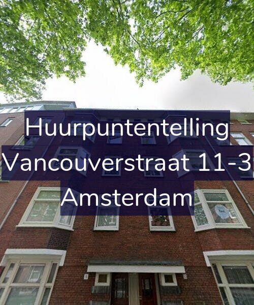 Foto gevel Huurpuntentelling voor Vancouverstraat 11-3, Amsterdam