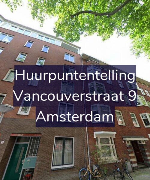 Foto gevel Huurpuntentelling voor Vancouverstraat 9, Amsterdam