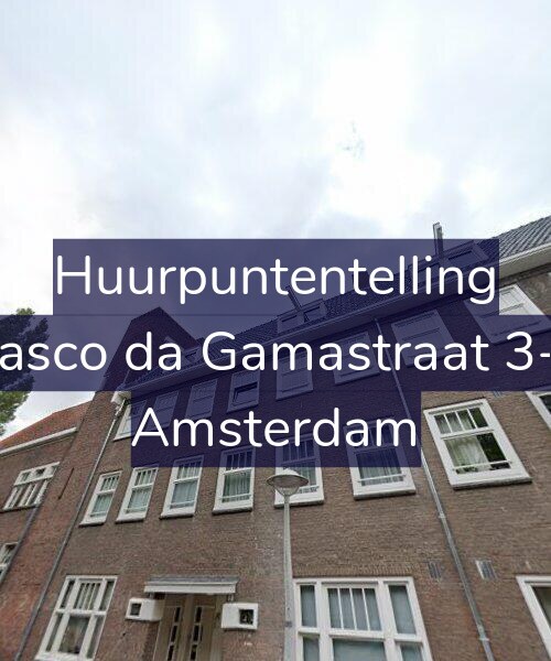 Foto gevel Huurpuntentelling voor Vasco da Gamastraat 3-2, Amsterdam