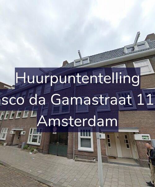 Foto gevel Huurpuntentelling voor Vasco da Gamastraat 11-H, Amsterdam