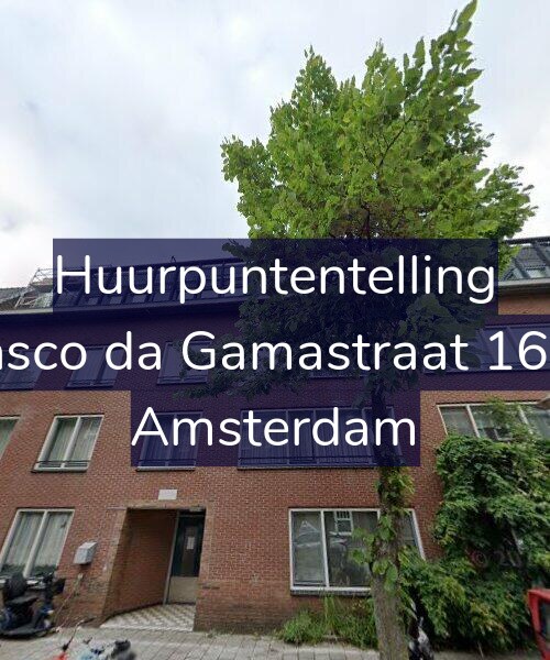 Foto gevel Huurpuntentelling voor Vasco da Gamastraat 16-A, Amsterdam