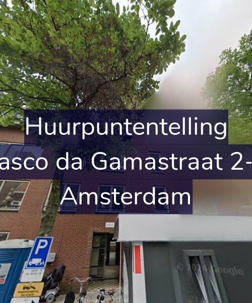 Foto gevel Huurpuntentelling voor Vasco da Gamastraat 2-B, Amsterdam