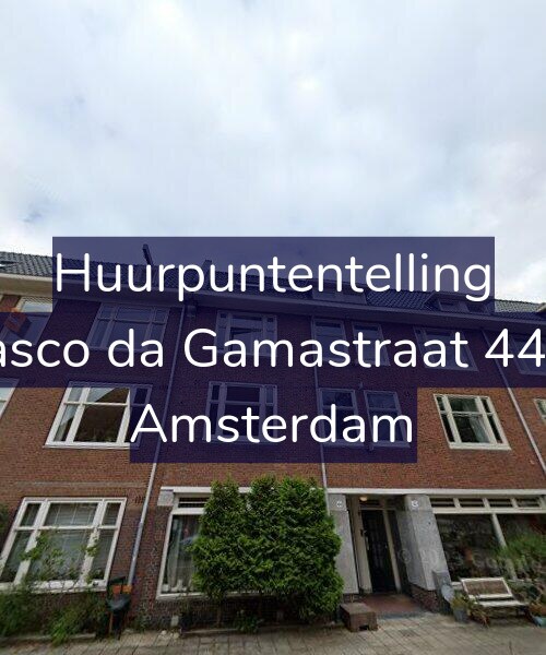 Foto gevel Huurpuntentelling voor Vasco da Gamastraat 44-1, Amsterdam