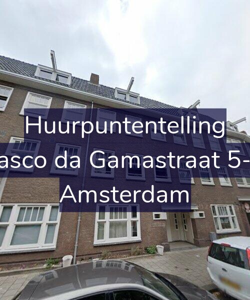 Foto gevel Huurpuntentelling voor Vasco da Gamastraat 5-H, Amsterdam