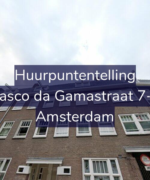 Foto gevel Huurpuntentelling voor Vasco da Gamastraat 7-2, Amsterdam