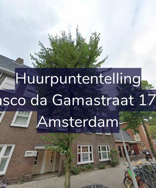 Foto gevel Huurpuntentelling voor Vasco da Gamastraat 17-1, Amsterdam