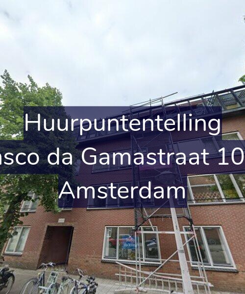 Foto gevel Huurpuntentelling voor Vasco da Gamastraat 10-B, Amsterdam