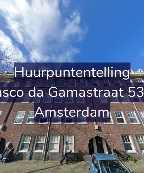 Foto gevel Huurpuntentelling voor Vasco da Gamastraat 53-1, Amsterdam