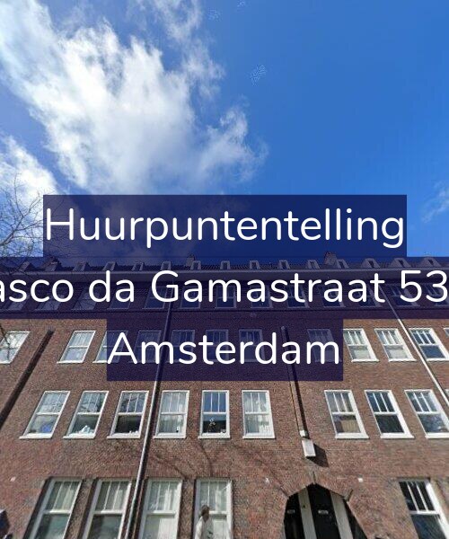 Foto gevel Huurpuntentelling voor Vasco da Gamastraat 53-3, Amsterdam