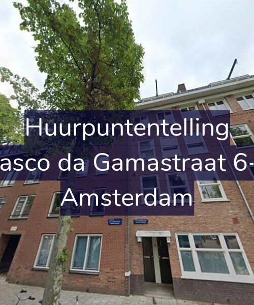 Foto gevel Huurpuntentelling voor Vasco da Gamastraat 6-E, Amsterdam