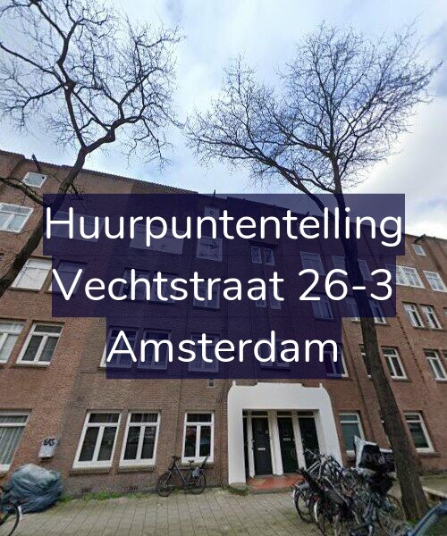 Foto gevel Huurpuntentelling voor Vechtstraat 26-3, Amsterdam