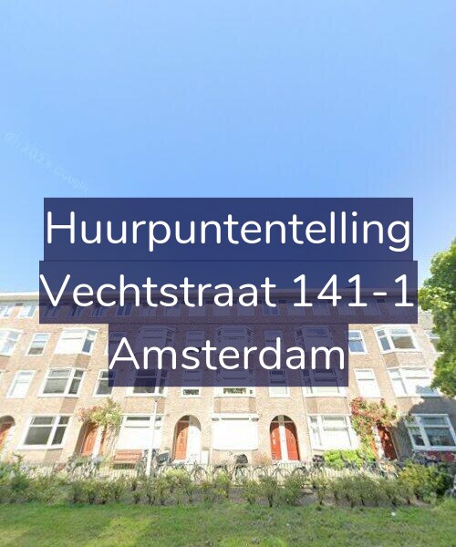 Foto gevel Huurpuntentelling voor Vechtstraat 141-1, Amsterdam