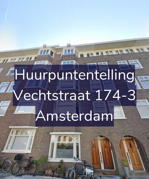 Foto gevel Huurpuntentelling voor Vechtstraat 174-3, Amsterdam