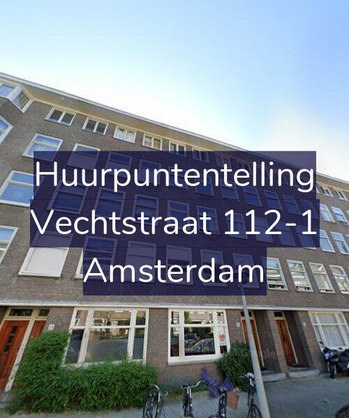 Foto gevel Huurpuntentelling voor Vechtstraat 112-1, Amsterdam