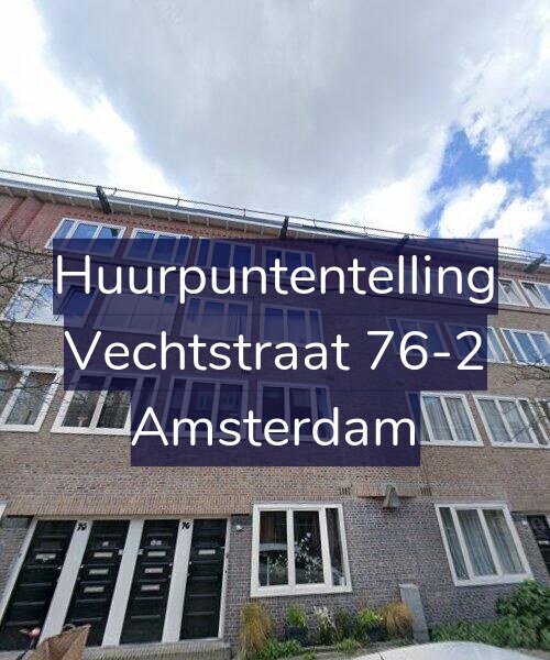 Foto gevel Huurpuntentelling voor Vechtstraat 76-2, Amsterdam