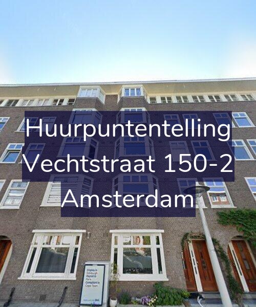 Foto gevel Huurpuntentelling voor Vechtstraat 150-2, Amsterdam