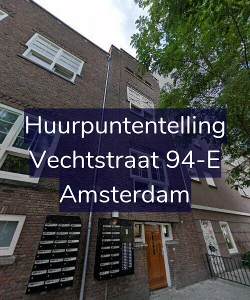 Foto gevel Huurpuntentelling voor Vechtstraat 94-E, Amsterdam
