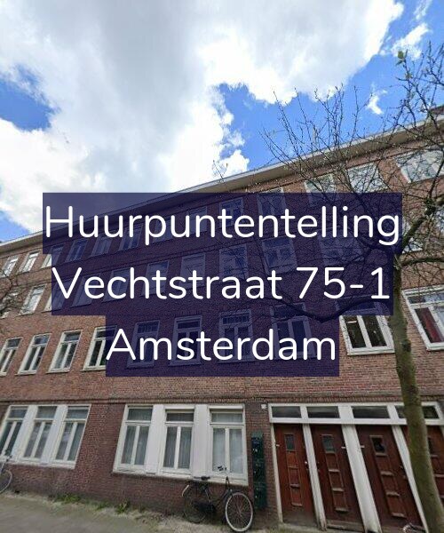 Foto gevel Huurpuntentelling voor Vechtstraat 75-1, Amsterdam