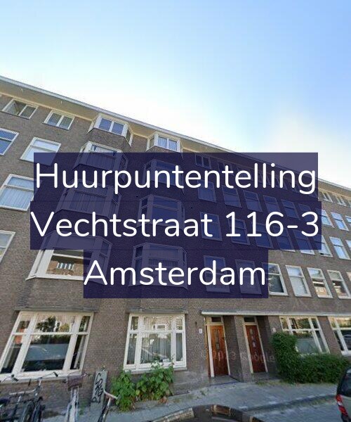 Foto gevel Huurpuntentelling voor Vechtstraat 116-3, Amsterdam