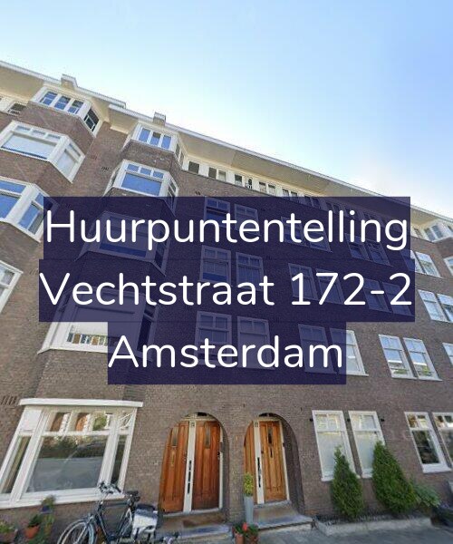 Foto gevel Huurpuntentelling voor Vechtstraat 172-2, Amsterdam